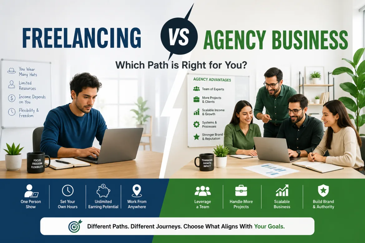 Freelancing vs Agency Business Comparison